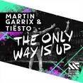 Martin Garrix - The Only Way Is Up